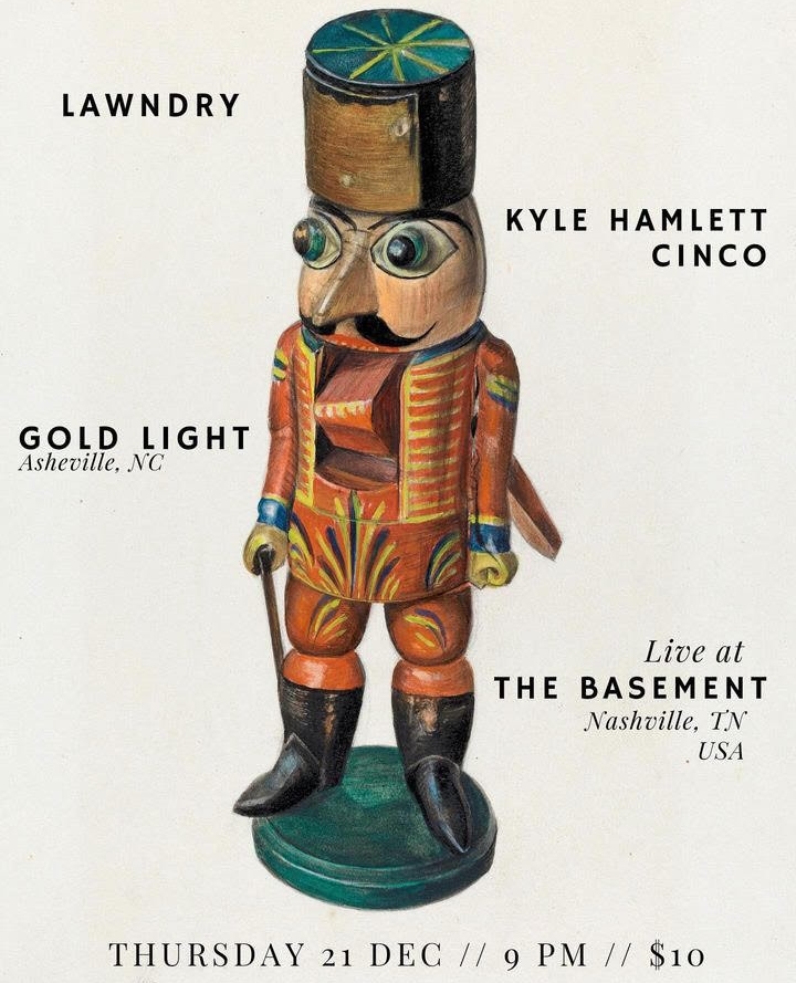 JUST ANNOUNCED!! @lawndrylawndry @kylehamlettuno and @goldlightmusic will be in the house December 21st at 9pm! Tickets on sale NOW: thebasementnashville.com 🎫
