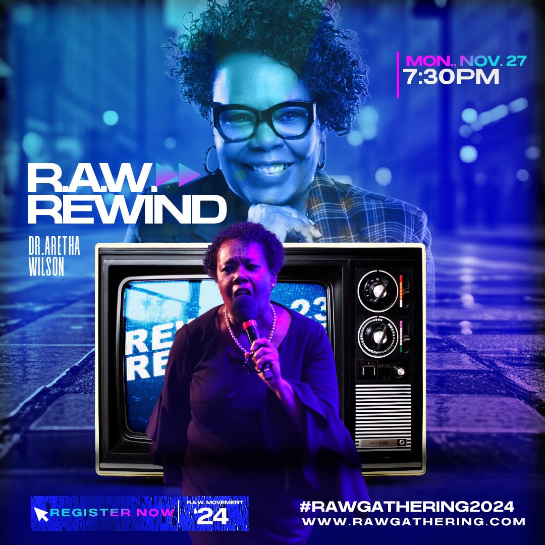 Dr. Aretha Wilson Invites YOU to the R.A.W. 2022 Gathering ft Blue