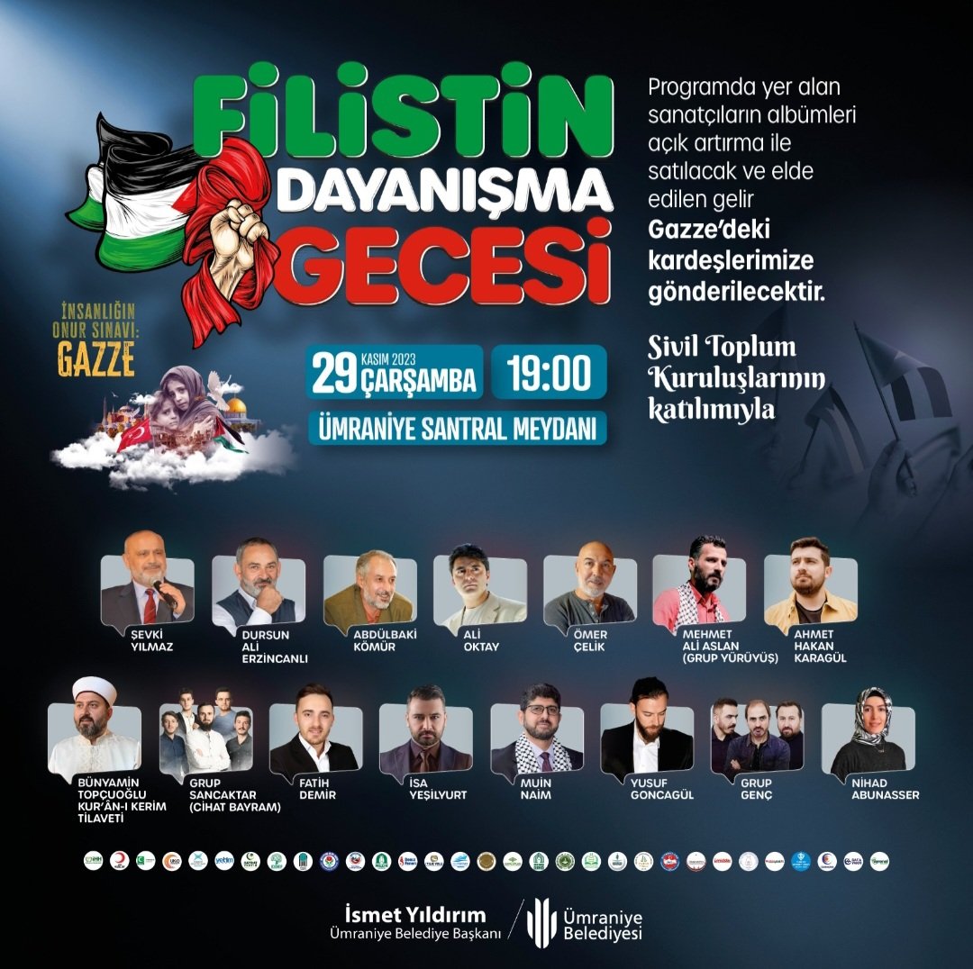 Ümraniye Belediyesi'nin düzenlediği "Filistin Dayanışma Gecesi" programına tüm dostları bekliyoruz.
