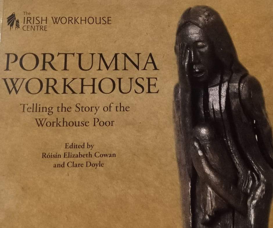 It's been a very exciting month at IWC - we're delighted to have launched our very own book.  

Portumna Workhouse: Telling the Story of the Workhouse Poor recounts lives marked by hardship and resilience.