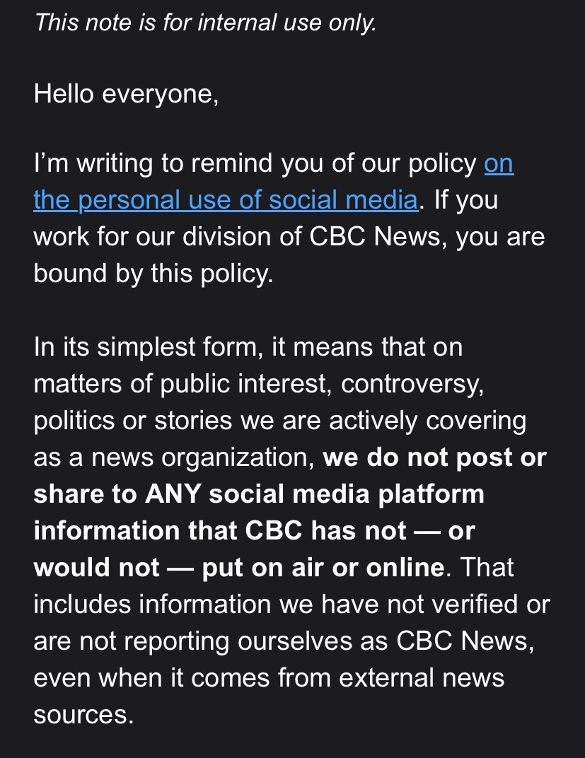 On Friday CBC News sent out a note reminding staff to not post/share anything on social 'that CBC has not — or would not — put on air or online.' Significant given the outsize role that Gaza-based social media reporting has played in showing what rarely makes it in legacy media.