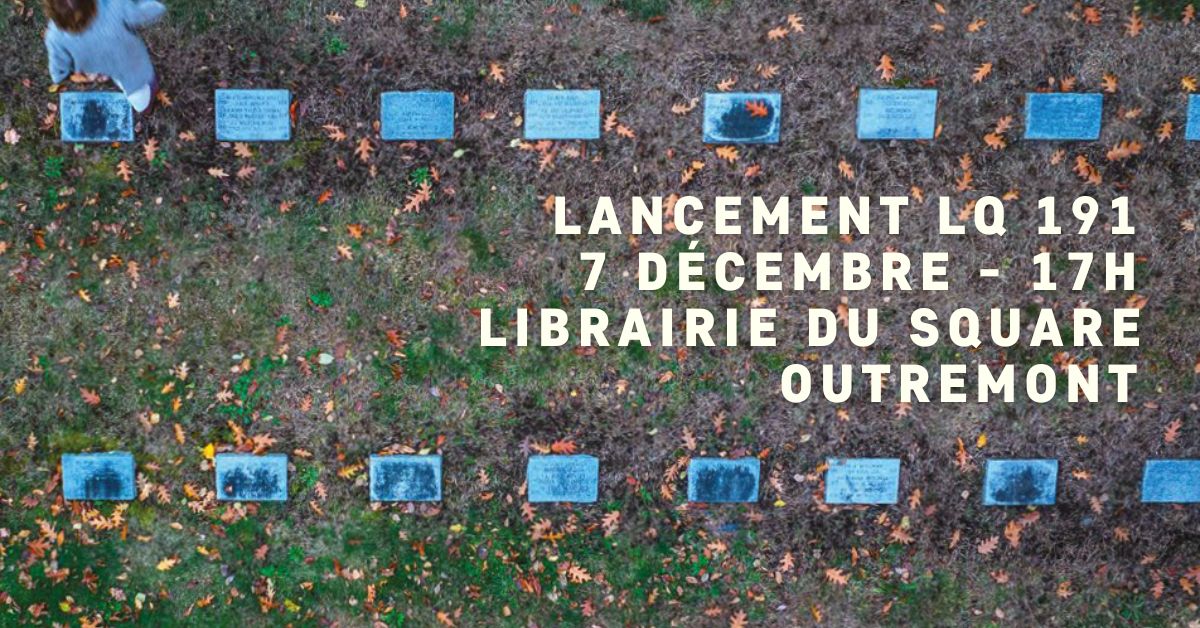 🍾LANCEMENT LQ 191🍾⁠
⁠
Venez festoyer avec nous le 7 décembre prochain, à partir de 17h, à la librairie du Square d'Outremont, situé au 1061 av. Bernard. Gardez l'oeil ouvert pour le dévoilement de la page couverture et de la thématique du dossier.⁠