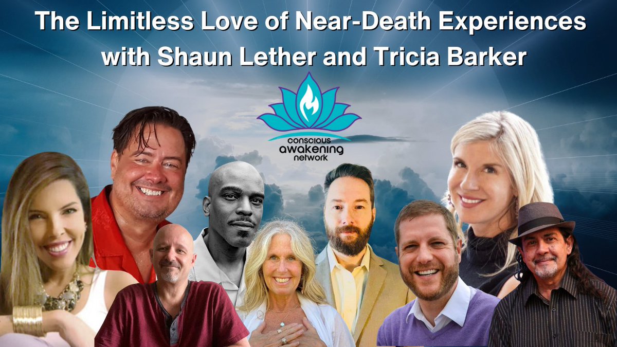 Shaun Lether (@metamorphicim) on Twitter photo 📷Join us for The Limitless Love of Near-Death Experiences with Shaun Lether and Tricia Barker
<a href="/TriciaTeacher/">Tricia Barker</a>
and 6 amazing NDErs Sat. Dec. 2nd FREE Online #NearDeathExperience #SpiritualAwakening #SpiritualGrowth #LifeAfterDeath #AfterLife
More 👇consciousawakeningnetwork.org/upcoming-events 📷Join us for The Limitless Love of Near-Death Experiences with Shaun Lether and Tricia Barker
<a href="/TriciaTeacher/">Tricia Barker</a>
and 6 amazing NDErs Sat. Dec. 2nd FREE Online #NearDeathExperience #SpiritualAwakening #SpiritualGrowth #LifeAfterDeath #AfterLife
More 👇consciousawakeningnetwork.org/upcoming-events