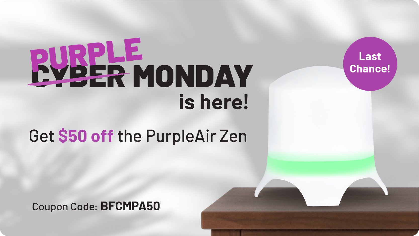 PurpleAir - Air Quality Monitors on X: Last chance to get the PurpleAir  Zen #AirQualityMonitor with $50 off!  The offer ends  tonight at midnight! #AirQuality #PM25 #AirPollution #AQI #CleanAir   /