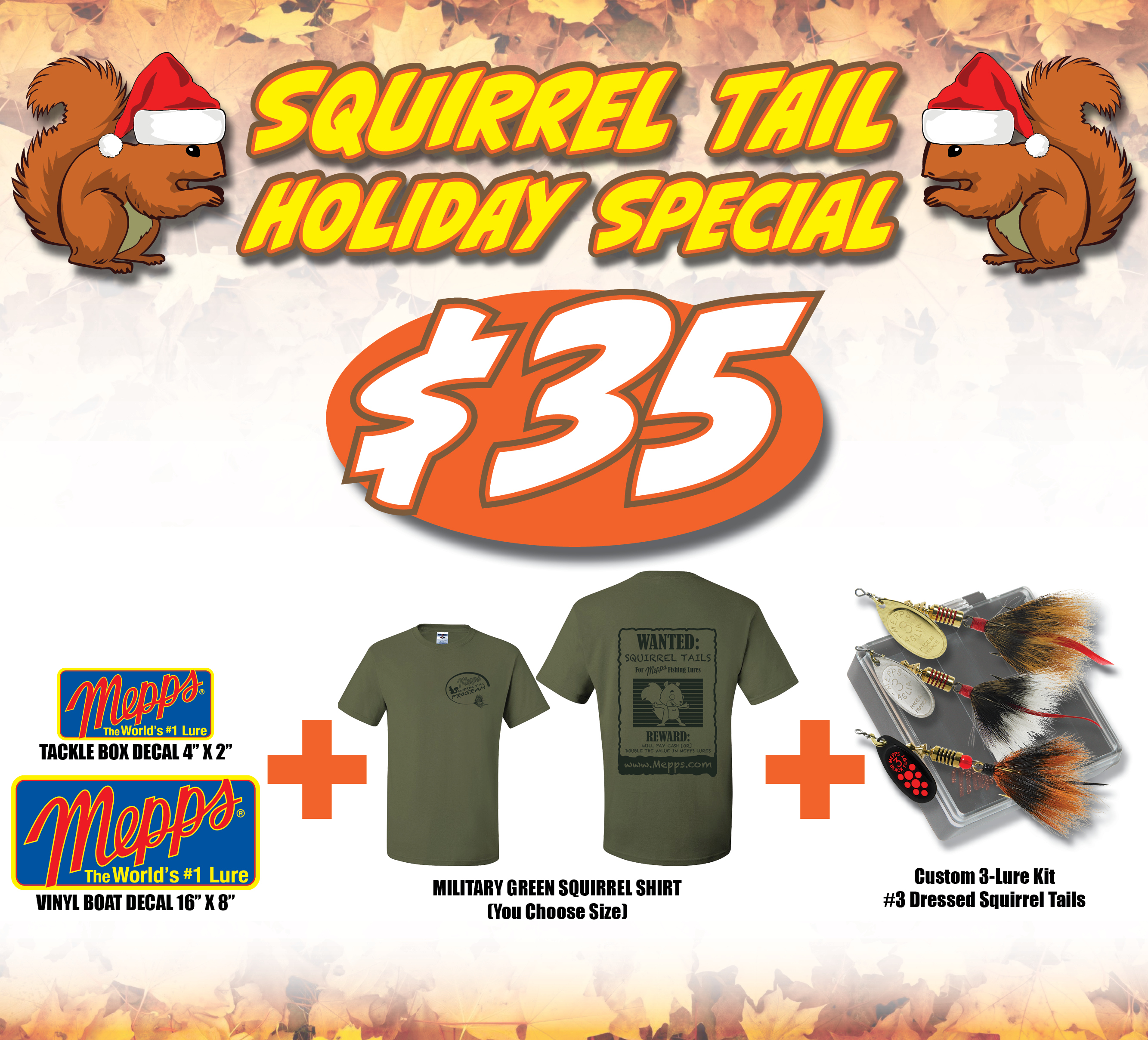 Mepps on X: Mepps Squirrel Tail Holiday Special - $35. What's