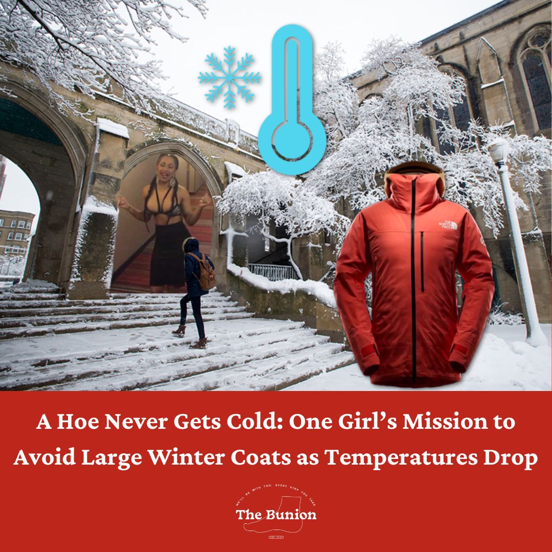TheBunionPaper's tweet photo. Canada Goose who? Hoe hoe hoes never get cold! βοΈ βοΈ
Photo by Tara Mullaney
#bu #bunion #satire #hoe #cold #style #nojacket https://t.co/VaMSa5DCkw