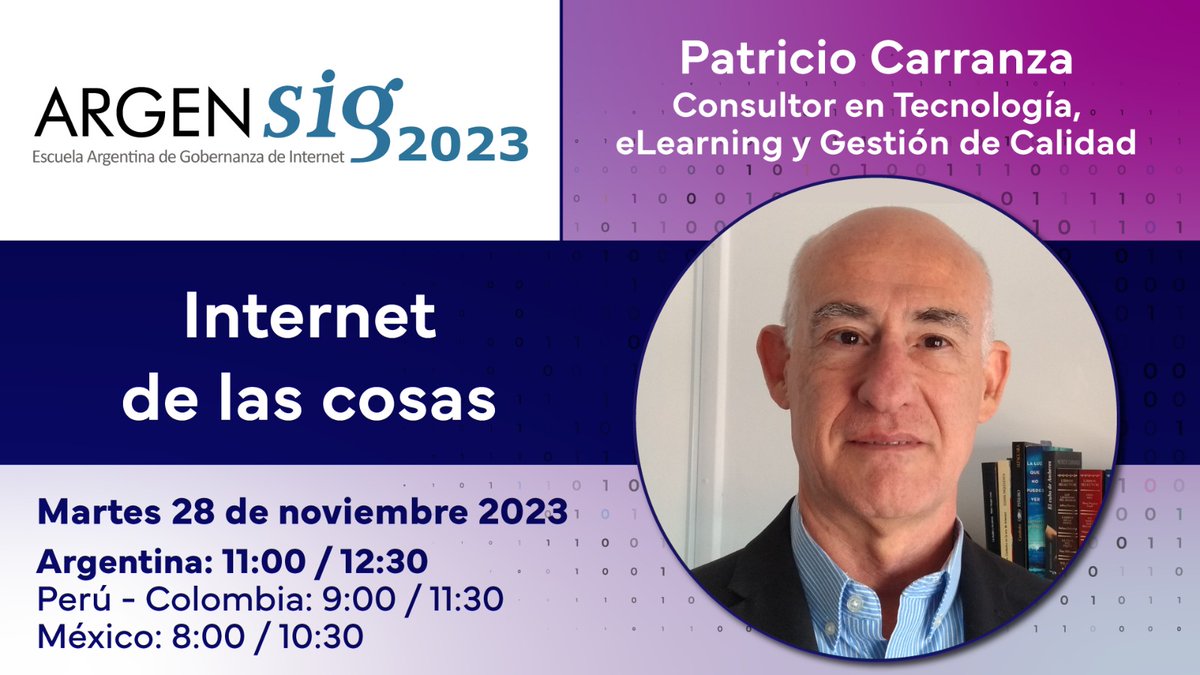 @argensig Escuela Argentina de #gobernanza de #Internet Martes 28 noviembre 11 hs de Argentina PARTICIPA de la clase especial sobre #IoT Internet de las Cosas a cargo de @pcarranza Seguilo en vivo por el canal de YouTube SSIG LAC #ARGENSIG2023 @CCATLAT