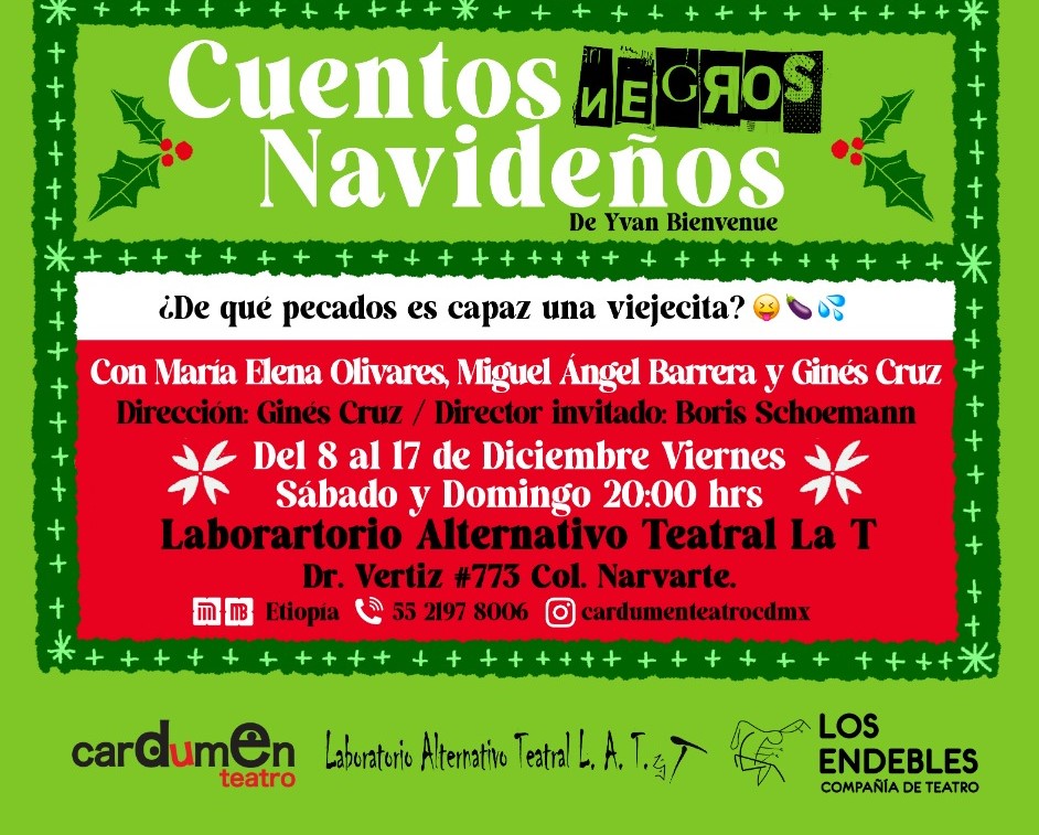 LabAlT's tweet image. Cardumen teatro y Laboratorio Alternativo Teatral La T presentan:
 &quot;Cuentos NEGROS Navideños&quot;
con: María Elena Olivares, Miguel Ángel Barrera y Ginés Cruz
del 8 al 17 de Diciembre viernes, sábado y domingo 20:00 horas
Reservaciones al 552197 8006