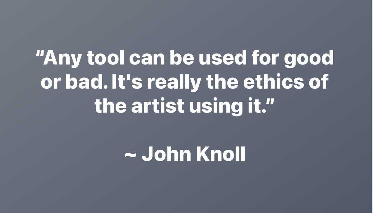 “Any tool can be used for good or bad. It's really the ethics of the artist using it.”
~ John Knoll

#quotes
*John Knoll, one of the creators of Adobe Photoshop, has worked on the Star Wars trilogy. Pirates of the Caribbean earned his team the Oscars for Best Visual Effects.