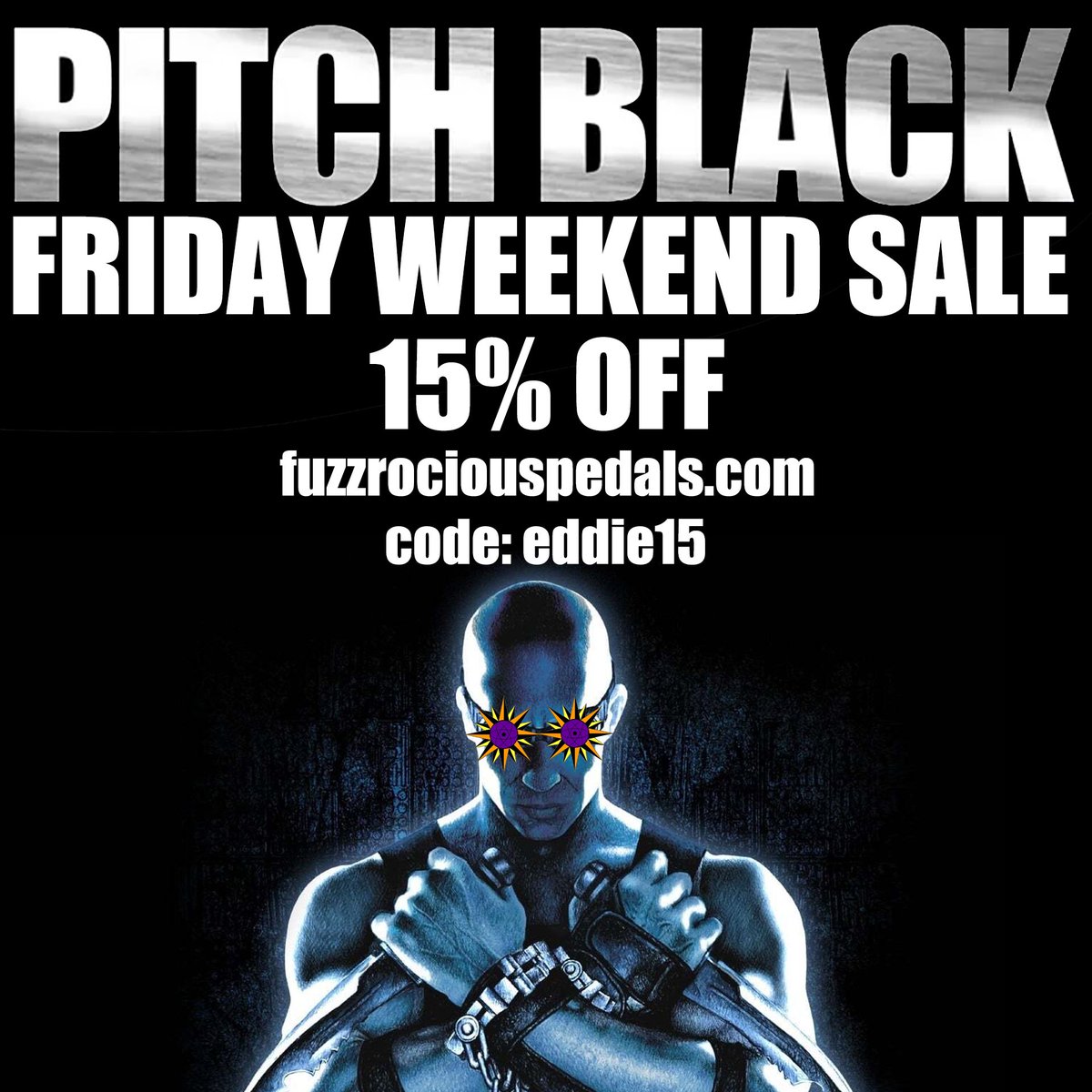 fuzzrocious's tweet image. WWVDD?
You’re asking What Would Vin Diesel do?
He’d support a small business like ours for #smallbusinesssaturday.
Use the code “eddie15” to take 15% off your order from our VERY small business.
fuzzrociouspedals.com

#fuzzrocious #fuzzrociouspedals #vindiesel #pitchblack