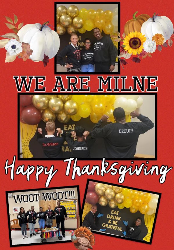 A very Happy Thanksgiving and holiday joy from A.A. Milne administration staff ! 🍂🧡🦃🍁 @PrincipalBJohns @donovandecuir @WRS_MSFarray @BreauxWeston