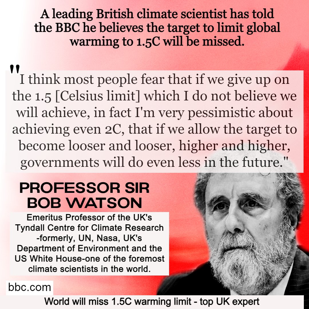 2 part 🧵
Bob Watson Leading British Climate Scientist
He's pessimistic about even achieving 2C and worries "that if we allow the target to become looser and looser, higher and higher, governments will do even less in the future."
#ClimateEmergency 
bbc.co.uk/news/science-e…