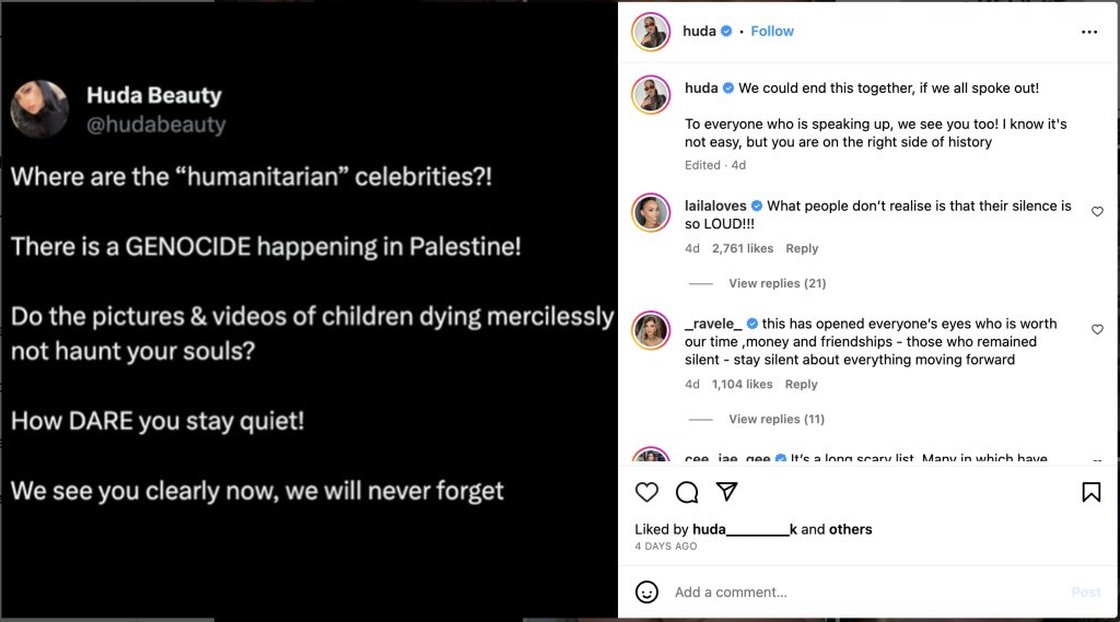 Huda Beauty
Huda Kattan, the Huda Beauty founder, is using her platform to spread misinformation about the war between Israel &amp; Hamas.
