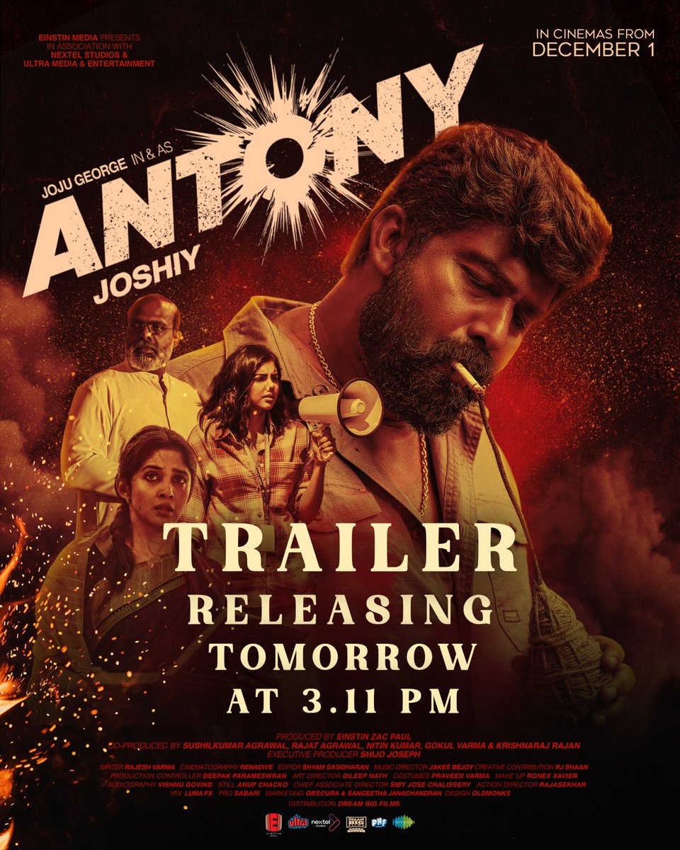 Get Ready !

The Much Awaited #Antony Trailer is Releasing Tomorrow @ 3.11 PM !

@Josephgeorge07 @Kalyanipriyan <a href="/NKY99999/">NKY99</a> <a href="/nylausha/">nyla usha</a> @Ansarinextel <a href="/zacpisce/">Einstin Zac Paul</a> <a href="/einstinmedia/">Einstin Media</a> <a href="/UltraMEPL/">Ultra MEPL</a> <a href="/UltraHindi/">Ultra Hindi</a> <a href="/UltraSushil/">Sushilkumar Agrawal</a> <a href="/rajat_mumbai/">Rajat Agrawal</a> #AntonyTrailer