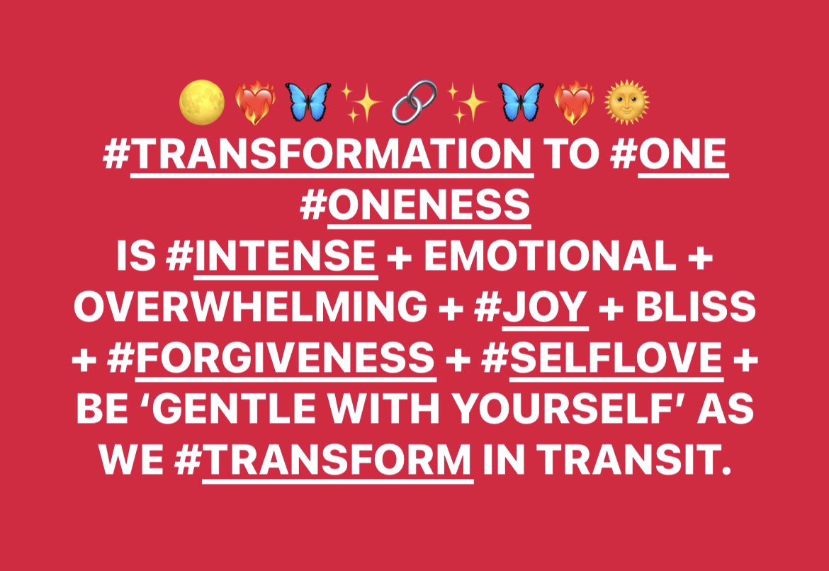 KALIARULAR_EROS's tweet photo. 🌕❤️‍🔥🦋✨🔗✨🦋❤️‍🔥🌞 #TRANSFORMATION TO #ONE #ONENESS
IS #INTENSE + EMOTIONAL + OVERWHELMING + #JOY + #BLISS + #FORGIVENESS + #SELFLOVE + BE ‘#GENTLE WITH YOURSELF’ AS WE #TRANSFORM IN #TRANSIT. #BEGENTLE #GoWithFlow #FLOW  #Patience #Kindness #LOVE #Compassion ⏱️♾️☯️🧎🏽‍♀️ https://t.co/GjrIGLG8zj