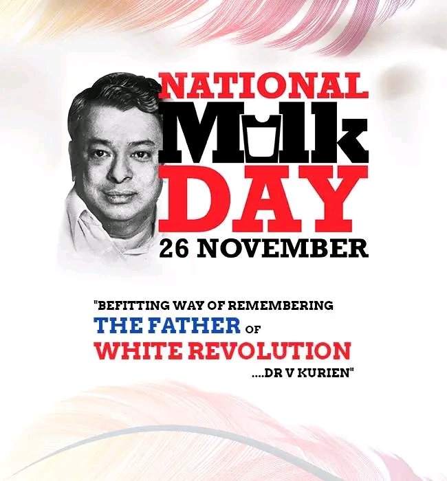 #NationalMilkDay 

This day observed to mark the birth anniversary of Dr. #VergheseKurien 

#Verghese is known as 'Father of the White Revolution' & also '#MilkMan of #India'

- This day established in 2014 

- In 1989, #Kurien was awarded the #WorldFoodPrize    #OperationFlood