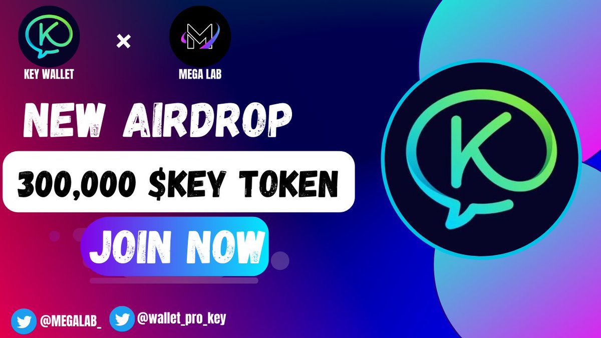 🥰 Key wallet x Mega Lab #Airdrop 🎉 🎁 Prize Pool › 300,000 $KEY Token ( #FCFS ) To Enter:- ✅ Follow @wallet_pro_key ✅ RT & Tag 3 Friends ✅ Complete #Gleam ⤵️ gleam.io/OYSuI/mega-lab… ⌛ End 30 NOV. #Airdrop #Giveaway #Crypto #FCFS #Megalab #Ketwallet #BNB #BTC