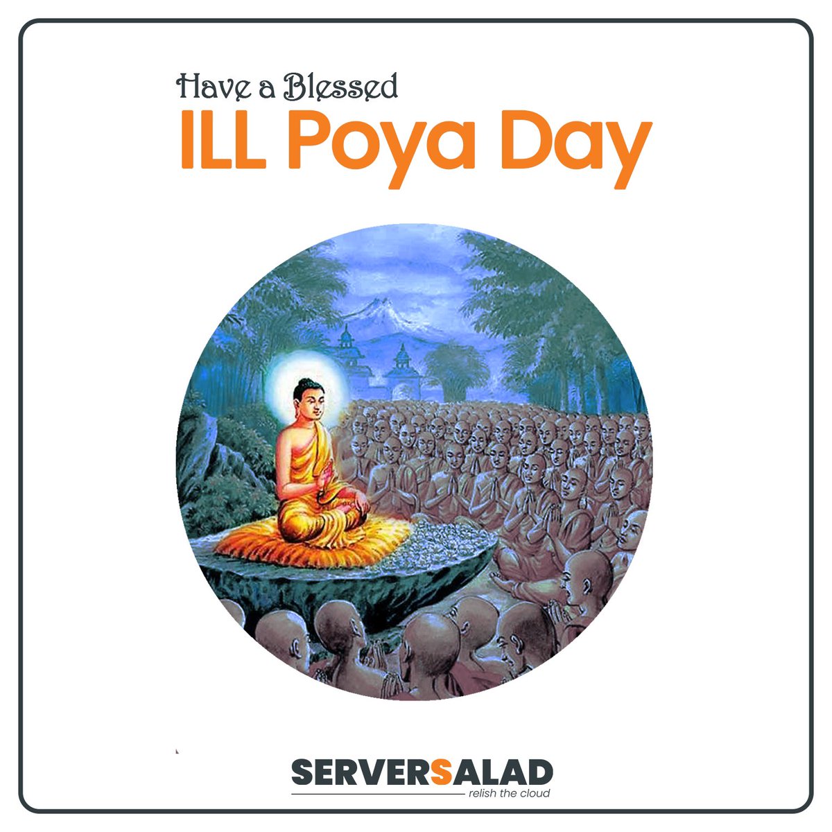 serversalad's tweet photo. Ill full moon poya day is the penultimate poya day of the year, and marks the end of the rainy season, concluding the Vassana samaya 😇

Have a blessed Ill Poya Day!

#posonday #domains #sharedhosting #webhosting #cloud #hosting #hostingprovider #relishthecloud #serversalad https://t.co/Tlxk2hWjm0