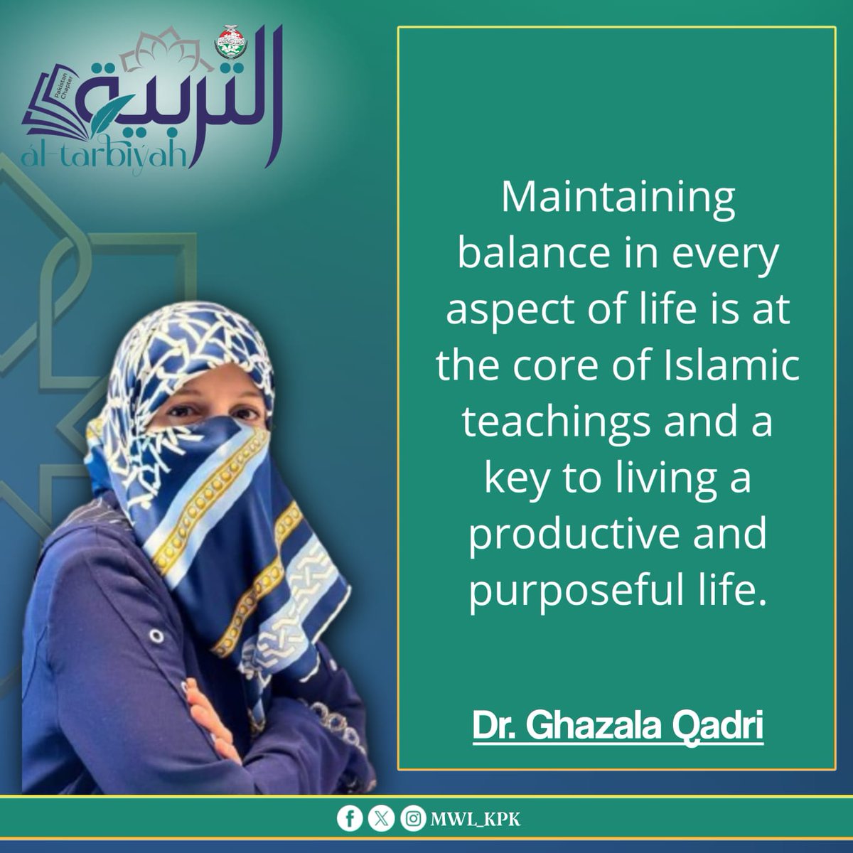 MWL_KPK's tweet photo. Maintaining balance in every aspect of life is at the core of Islamic teachings and a key to living a productive and purposeful life.

Dr Ghazala Qadri

#AlTarbiyahCamp2023
@MinhajSisMWL
@FarahNazMWL https://t.co/F5SdbtTOxR