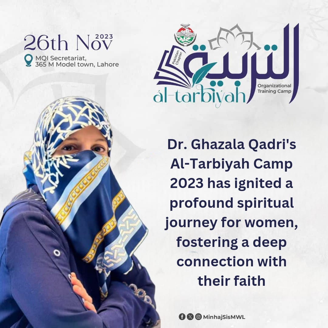 Minhaj-ul-Quran Women League (@minhajsismwl) on Twitter photo #AlTarbiyahCamp2023
Dr. Ghazala Qadri's Al-Tarbiyah Camp 2023 has ignited a profound spiritual journey for women, fostering a deep connection with their faith.
<a href="/FarahNazMWL/">Dr. Farah Naz</a> #AlTarbiyahCamp2023
Dr. Ghazala Qadri's Al-Tarbiyah Camp 2023 has ignited a profound spiritual journey for women, fostering a deep connection with their faith.
<a href="/FarahNazMWL/">Dr. Farah Naz</a>