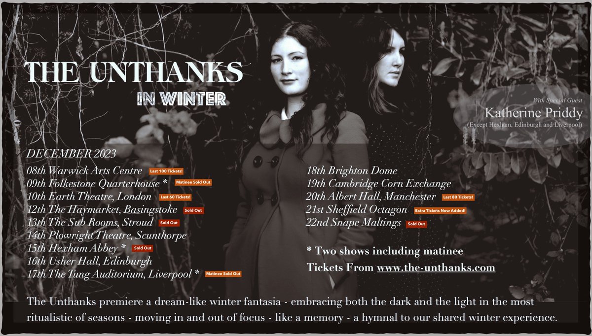 We're down to the last 60 tickets in some places (inc London and Manchester), while several are sold out. Come and see The Unthanks In Winter, a brand new show, supported by @KatherinePriddy on most shows (see poster) and @kathwilliamsuk in Edinburgh. the-unthanks.com/schedule