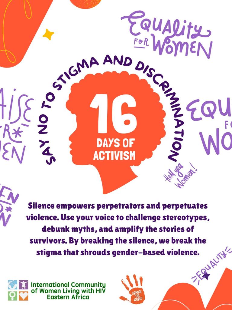 ICWEastAfrica's tweet photo. Day 2 into the #16DaysOfActivism, let us say no to stigma and discrimination.

#EndVAWG
#EndGVB https://t.co/nCaOgqgwKs