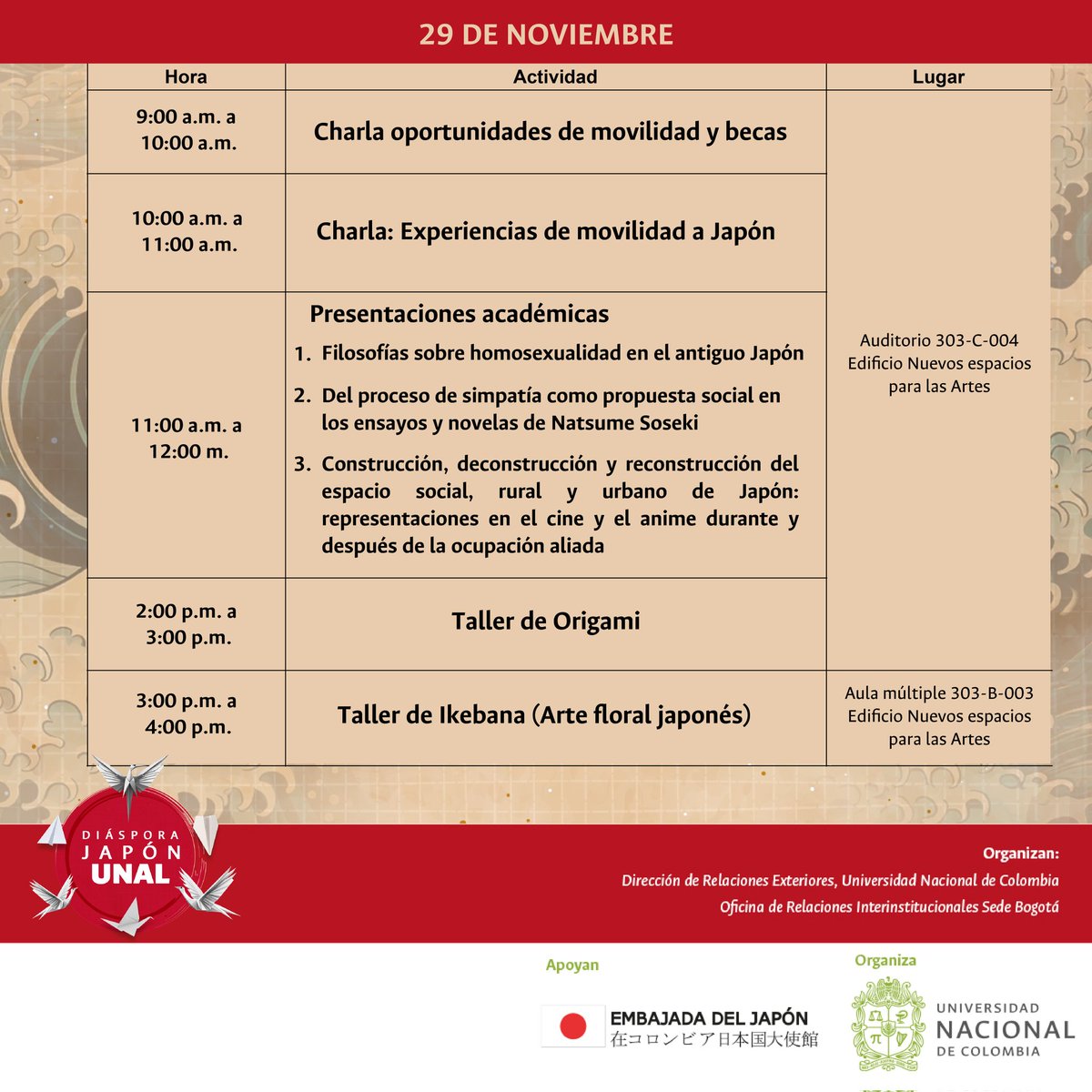 DRE_UNAL's tweet photo. DIÁSPORA JAPÓN-UNAL
Encuentro académico y cultural, 28 y 29 de noviembre.
Organiza: Universidad Nacional de Colombia, DRE UNAL y ORI Bogotá.
Apoya: Embajada de Japón

Agenda

@JapanEmb_Col @UNALOficial @ORIBogotaUNAL https://t.co/Cnl92cvNj0