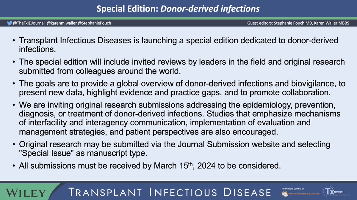 @TheTxIDjournal is starting work on our next Special Edition - this one will be focused on donor-derived infections and is being led by @StephaniePouch and @karenmjwaller. Do you have research or data to share about DDI? Please submit them no later than March 15, 2024.