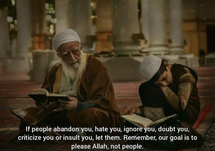 Al__Quraan's tweet photo. Remember, our goal is to please Allah, not people. https://t.co/SKMajgrDuz