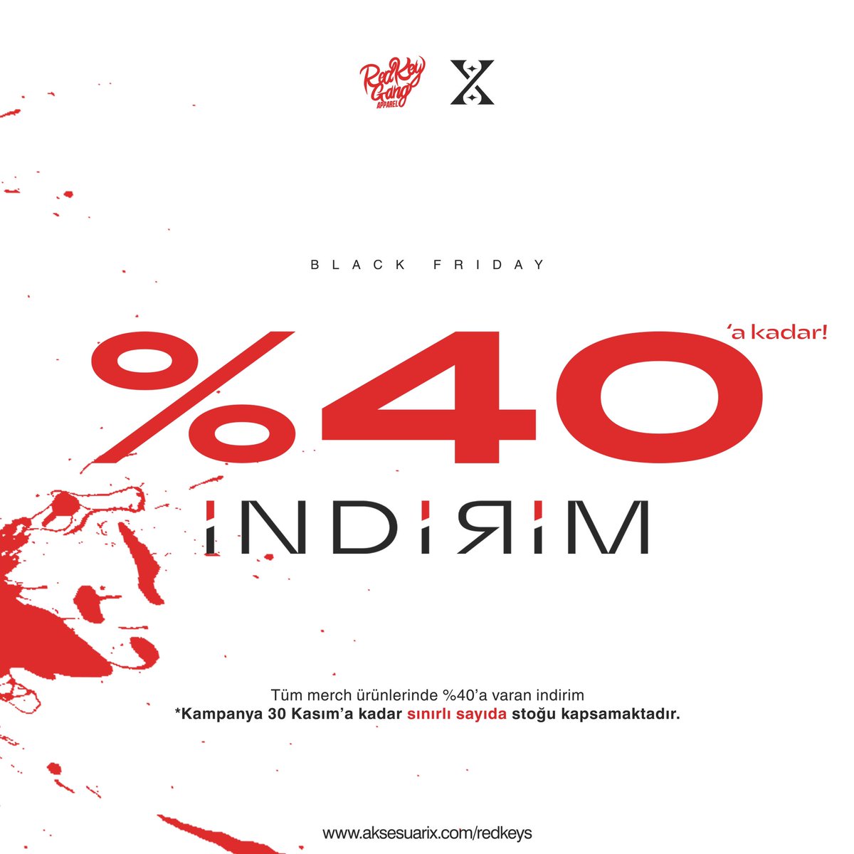 Tüm merch ürünlerinde %40’a varan indirimli fiyatlar Kasım ayı sonuna kadar aksesuarix.com/redkeys adresinde!

*Kampanya sınırlı sayıda adeti kapsamaktadır.