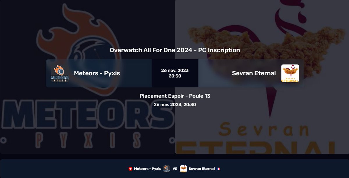 Ce soir, à 20h30, Sevran Eternal (0W-0L) fera ses grands débuts dans cet AFO 2023 face a Meteors -Pyxis (0W-0L) dans la poule 13 des placements espoirs !
 Le poulet va être succulent !