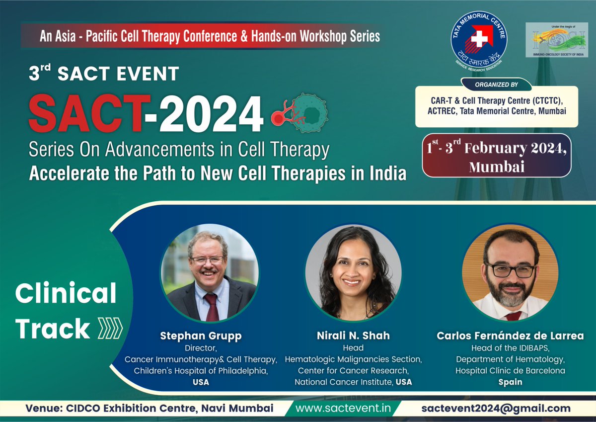 Join us #SACT2024 organized by @CTCTC_tmc @TataMemorial @DrGauravNarula @AlbeenaDr 🗓️ February 1-3, 2024. 🌐 Register sactevent.in Interested in advancing #clinical outcome in #CARTx don't miss, Clinical Track by Pioneers @GruppSteve @NiraliShahMD @fdezdelarrea