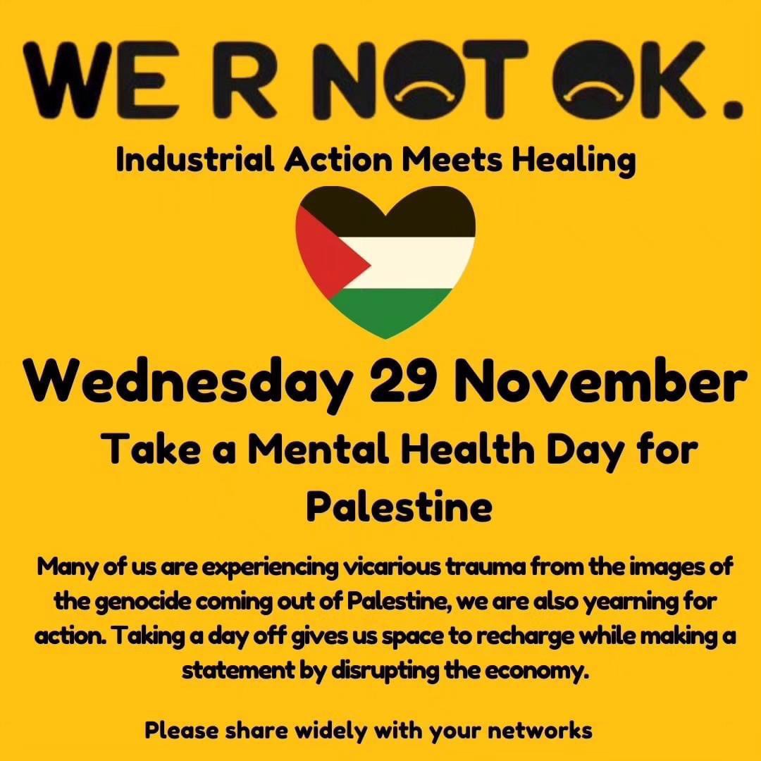 RandaAFattah's tweet photo. 29 November will be the international day of solidarity with Palestine, where we are encouraged not to go to work. 

We will join in Australia with *"WE R NOT OK. DAY"* https://t.co/DJr80KEBye