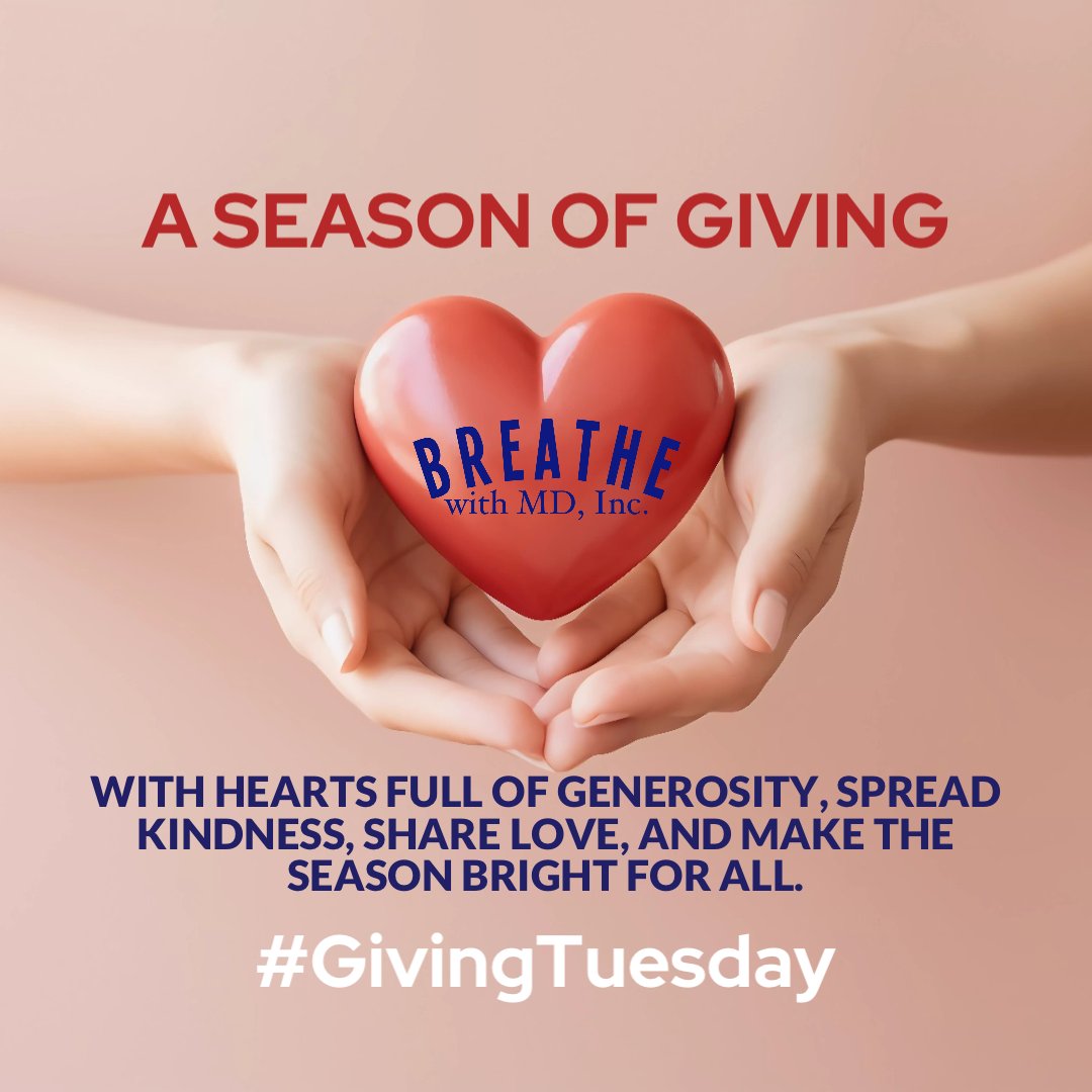 Today is #GivingTuesday. Help us expand our reach, enhance our programs, and make a meaningful impact in the lives of those we serve by making a contribution on our secure Breathe with MD, Inc. website donation page at breathewithmd.org/donate.html.
We greatly appreciate your support.