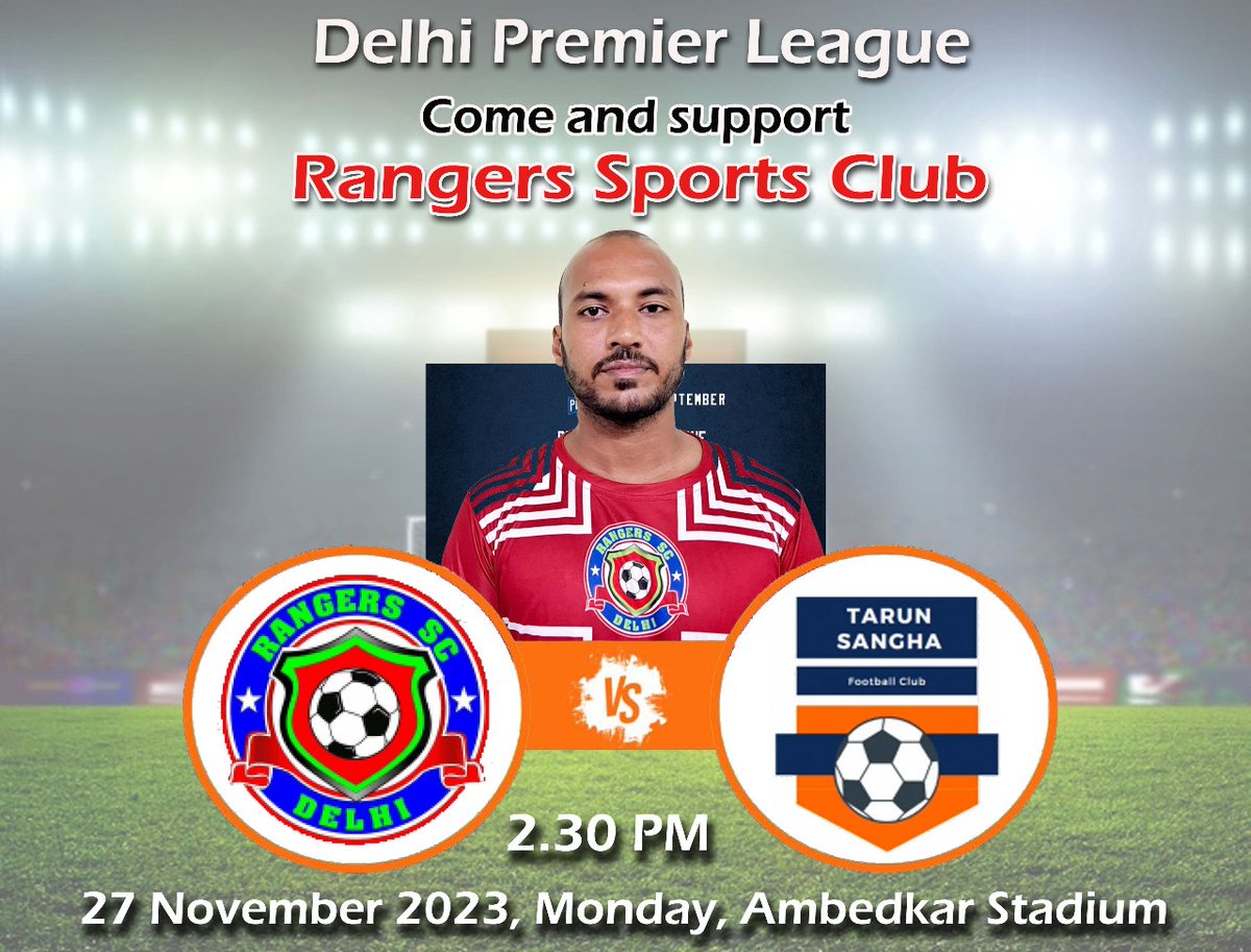 SportsRangers's tweet photo. Rangers SC is playing its fourth match of #DelhiPremierLeague against Tarun Sangha FC at 2.30 PM 27th November 2023 at Ambedkar Stadium, Delhi Gate, New Delhi 

#BestOfLuck #team 👍.
 
#RangersSC #Rangers #soccer #football #FootballDelhi #DSA #DPL #fifa #sports #goal #fussball https://t.co/tP2eHhrbdI