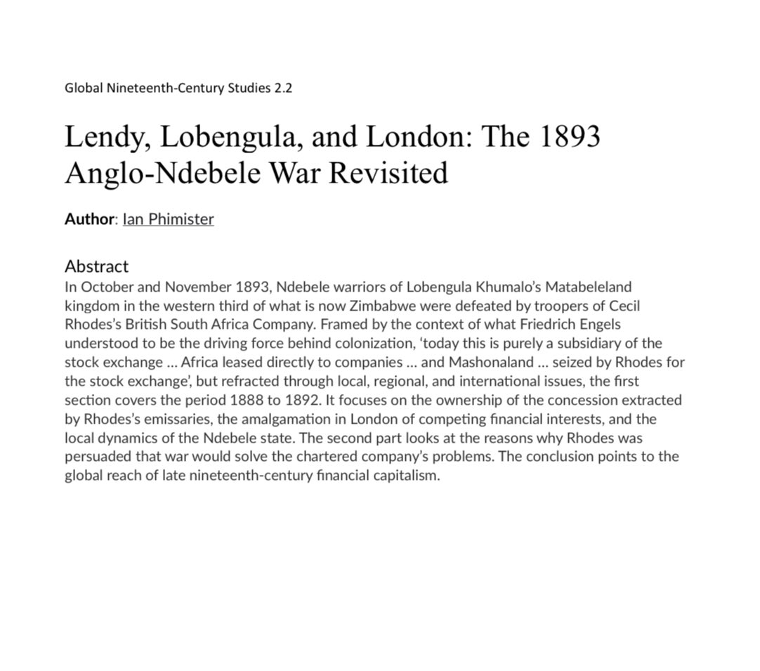 Just published GNCS 2.2: ‘Lendy, Lobengula, and London: The 1893 Anglo-Ndebele War Revisited’ by Ian Phimister ‘points to the global reach of late nineteenth-century financial capitalism’ Keywords: War, Lobengula, Ndebele, Rhodes, Finance, Imperialism, Colonialism Details 👇