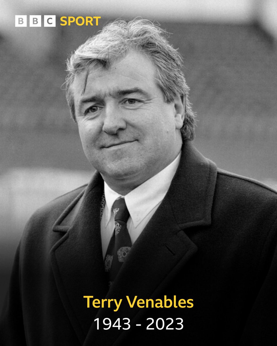 Terry Venables has passed away after a long illness. Rest in peace.