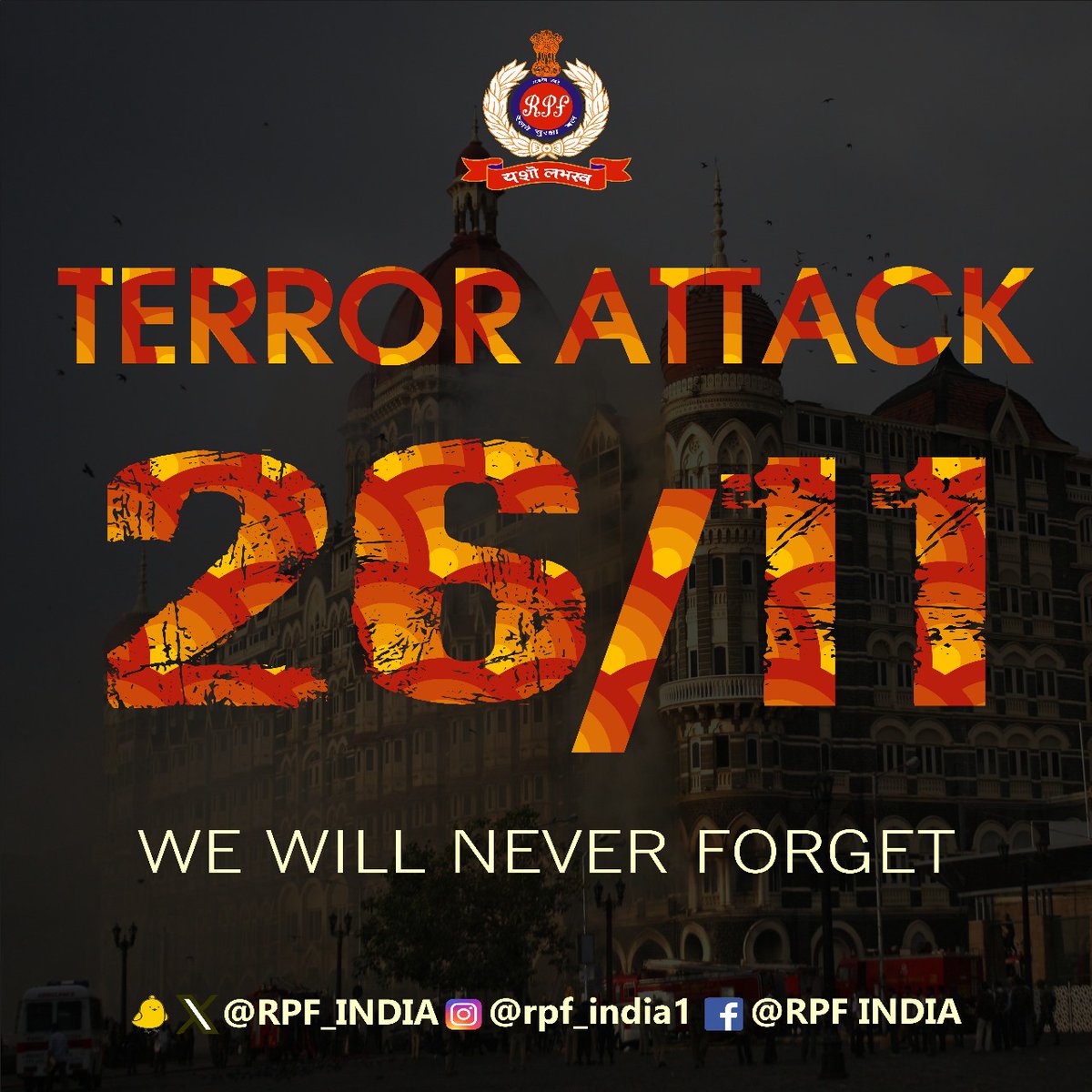 RPF_INDIA's tweet photo. Tribute to all those who lost their lives, the innocents and the ones who defended us. #MumbaiTerrorAttack https://t.co/okFkutu1xm