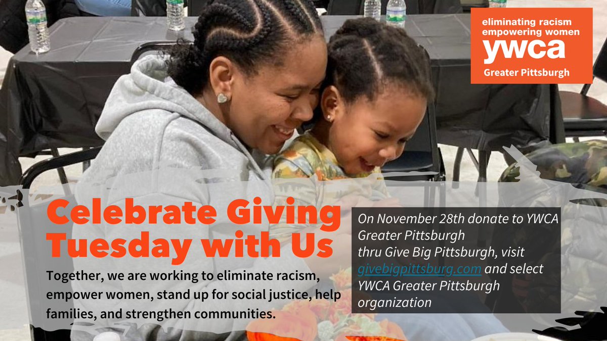 Join us in just 2 days for #GivingTuesday! On Nov. 28th, stand with YWCA Greater Pittsburgh as we participate in Give Big Pittsburgh. Your support makes a BIG impact on our mission to end racism and empower women. Visit ow.ly/TPXF50QbhW7 to contribute. #GiveBigPittsburgh