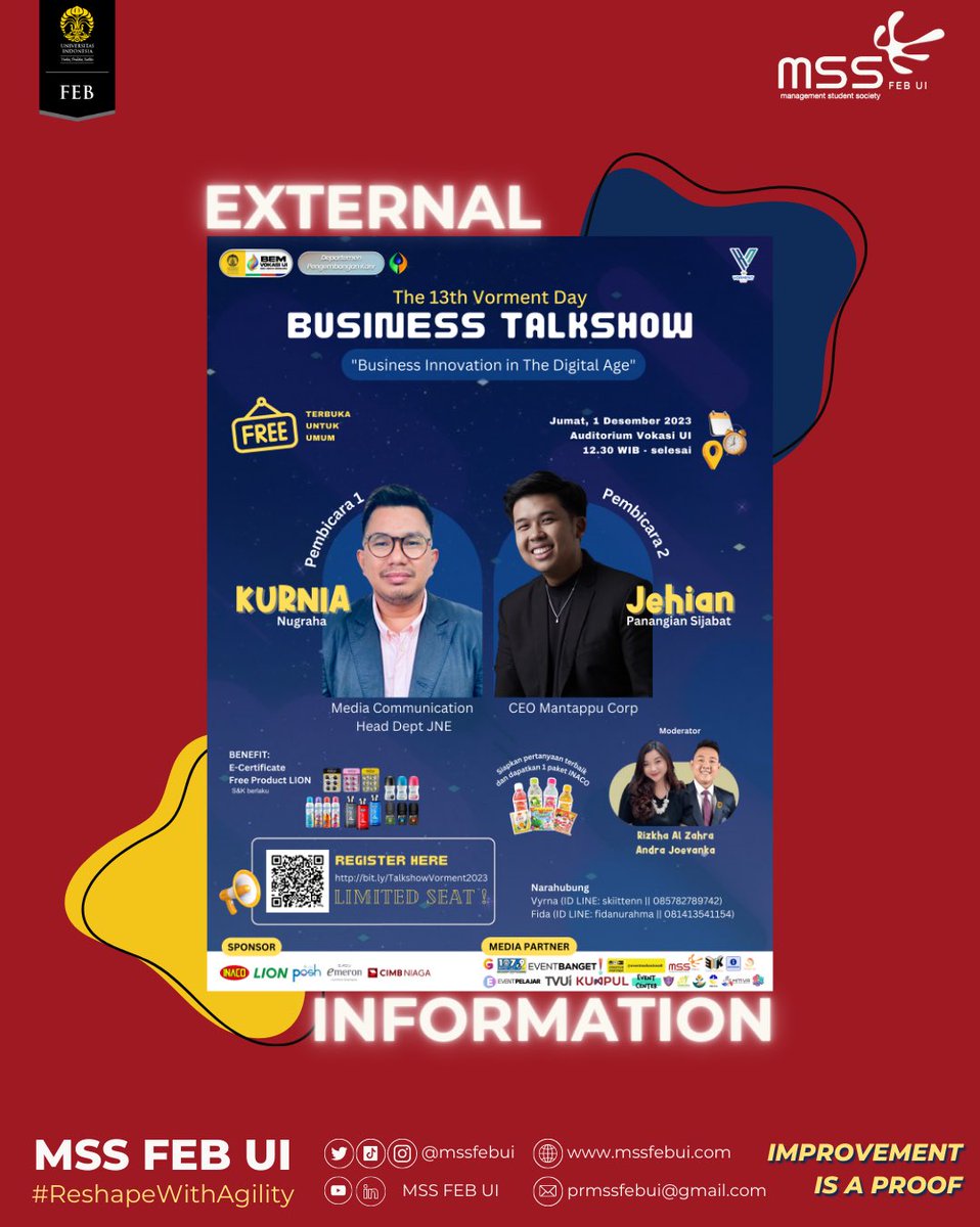 [EXTERNAL INFORMATION] [BUSINESS TALKSHOW + AWARDING] 🗓️: 1 Desember 2023 📍: Auditorium Vokasi UI bit.ly/TalkshowVormen… 📞Vyrna [skiitten/0857882789742] 📞Fida [fidanurahma/081413541154] IG&tiktok: @vorment2023 MSS FEB UI 2023 #ImprovementIsAProof #ReshapeWithAgility