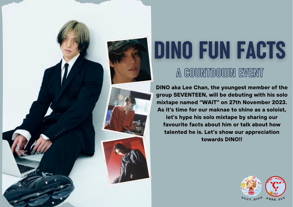 [EVENT]

Hello carats!! In order to celebrate release of #DINO_Wait lets take a moment to appreciate our Maknae🤍
Please share your favourite facts about #DINO along with the tags. Lets show our love &amp; support to him🌼

#잠깐만_Wait_디노_준비됐나
#Wait_it_is_DINOTIME
<a href="/pledis_17/">세븐틴(SEVENTEEN)</a>