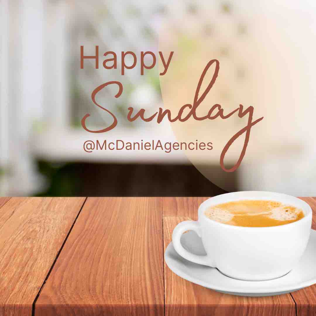 Have a great Sunday!!!

#sundayencouragement #goodmorning #mcdanielagencies #globelifelifestyle