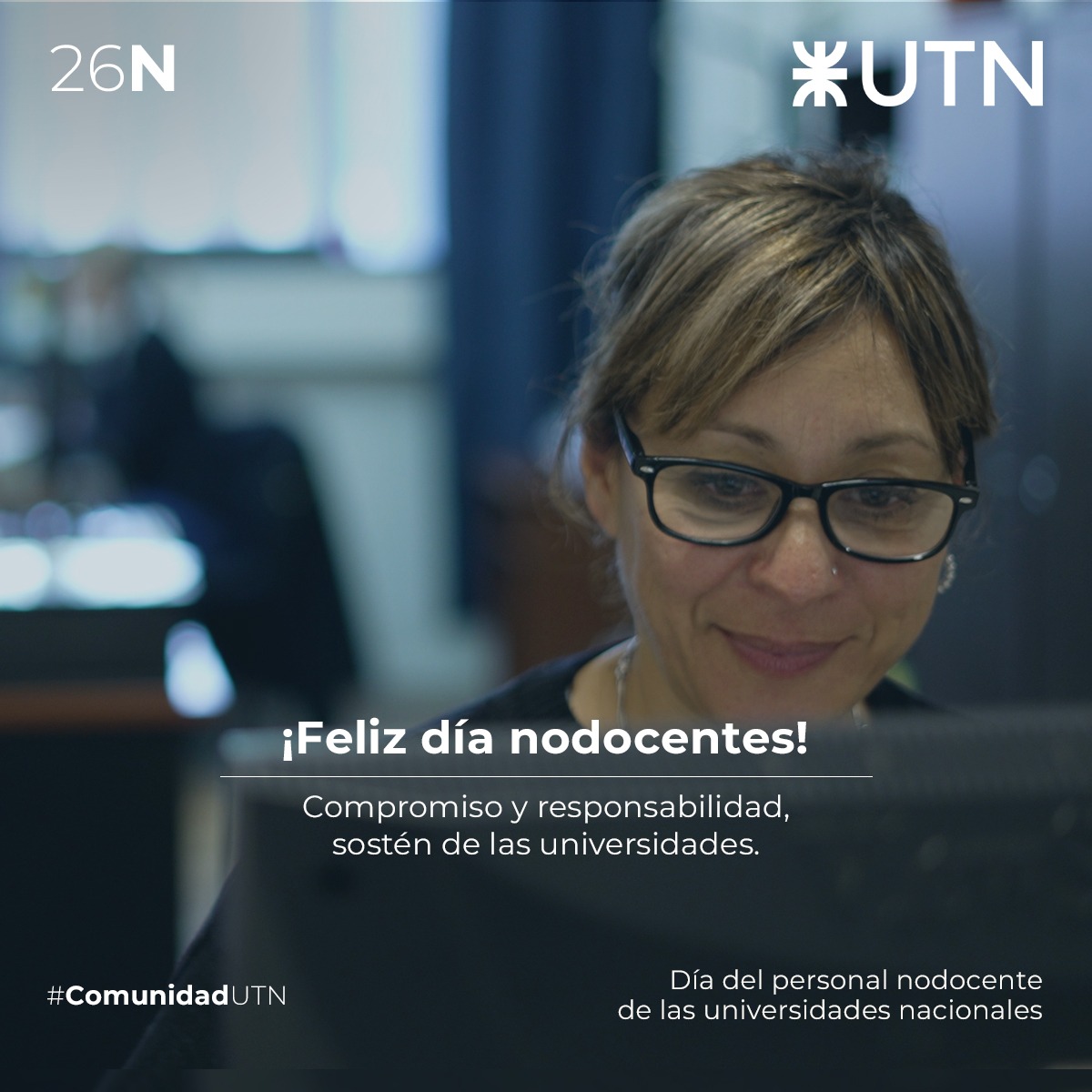 UTN celebra este 26 de noviembre al personal nodocente en su día, por su responsabilidad y dedicación en el trabajo y por su compromiso histórico en la defensa de la educación universitaria pública argentina, sin aranceles y de calidad. 

¡Feliz día nodocentes!

#UTN #nodocentes