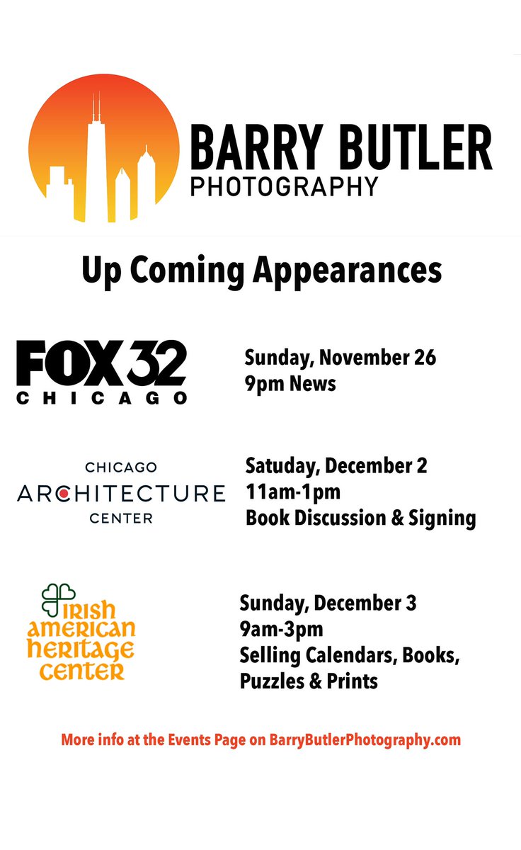 Busy 7 days ahead. Tonight on Fox 32’s 9pm news. Next weekend - Chicago Architecture Center new book discussion and signing on Saturday. Sunday, my annual event at the Irish American Heritage Center. Details at barrybutlerphotography.com/events