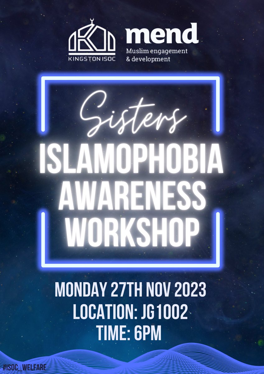 KingstonISOC's tweet photo. 📢 SISTERS ISLAMOPHOBIA AWARENESS WORKSHOP TOMORROW!🧕 

Join us for an informative evening with MEND, to discuss Islamophobia in todays society❗️

 Topics like: 
💎What is Islamophobia❓️ 
💎How do we tackle and recognise Islamophobia❓ https://t.co/YqSBWaB0we