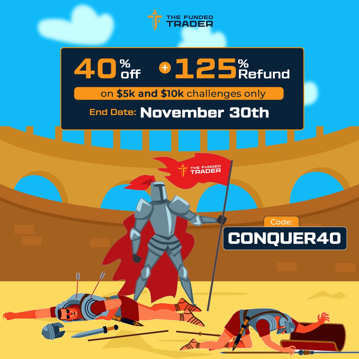thefundedtrader's tweet photo. NOVEMBER PROMOTIONS ARE LIVE 🏆

Terms: 20% off + 150% Refund + 90% Lifetime Payout
Code: TFTMONDAY20

Terms: 40% off + 125% Refund on all $5k and $10k challenges
Code: CONQUER40

Both Promotions Ends November 30th
