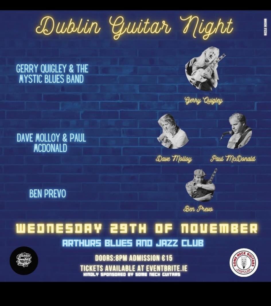 Dublin Guitar Night returns …. @gerryquigley1 @bweep59