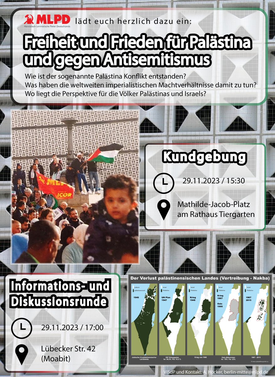 BerlinRebell's tweet photo. Der Rebell-Berlin und die @mlpdde laden euch herzlich zur #kundgebung , #informations - und #diskussionsrunde für die #freiheit und den #frieden #palästina sowie #gegenantisemitismus ein. Die #veranstaltung findet am #mittwoch , dem 29.11.2023, ab 15:30 Uhr in #moabit statt. https://t.co/ywLFjIFDWj