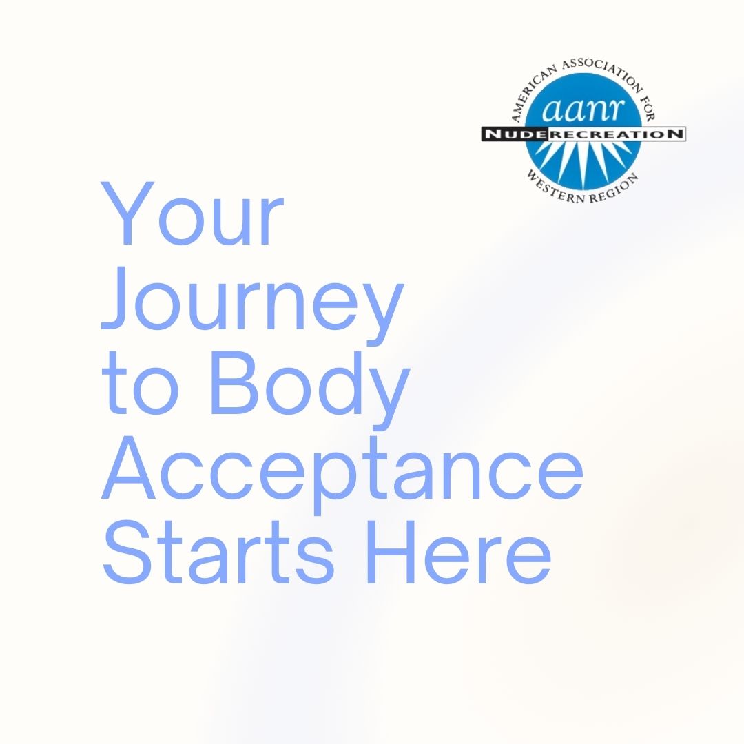 🌞 Ready to begin your journey to body acceptance? AANR West is your starting point for self-love and self-expression. Discover more at aanrwest.org 🌿 #NaturistLife #BodyAcceptance
