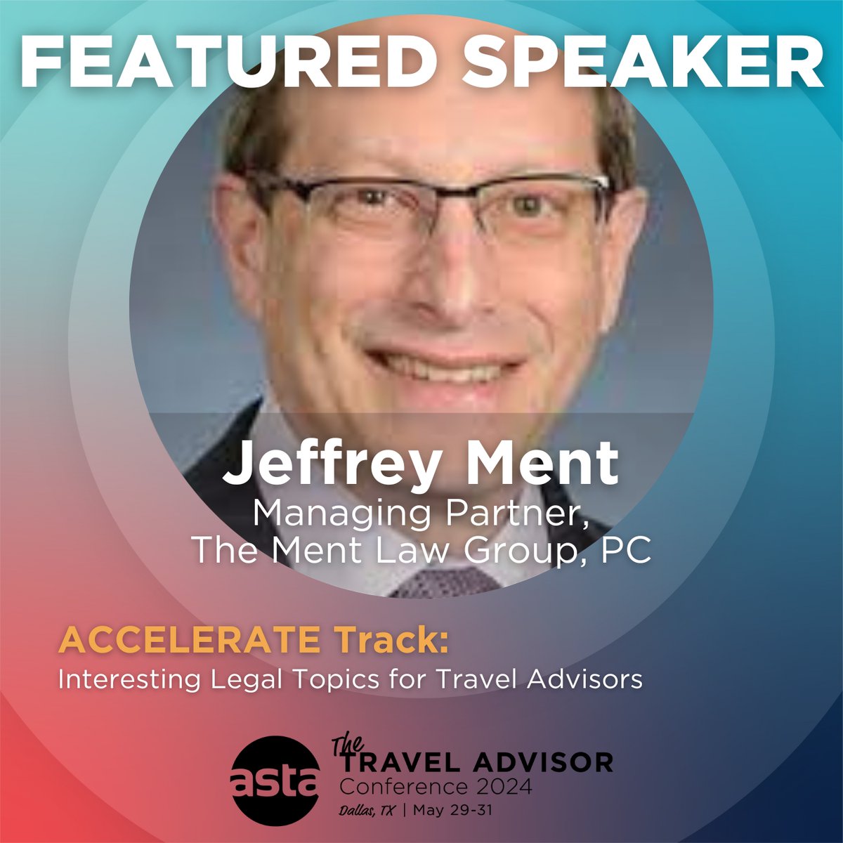 Jeffrey Ment, Managing Partner at The Ment Law Group, PC, will be a featured speaker at The ASTA Travel Advisor Conference 2024. bit.ly/tac2024 #TAC2024
